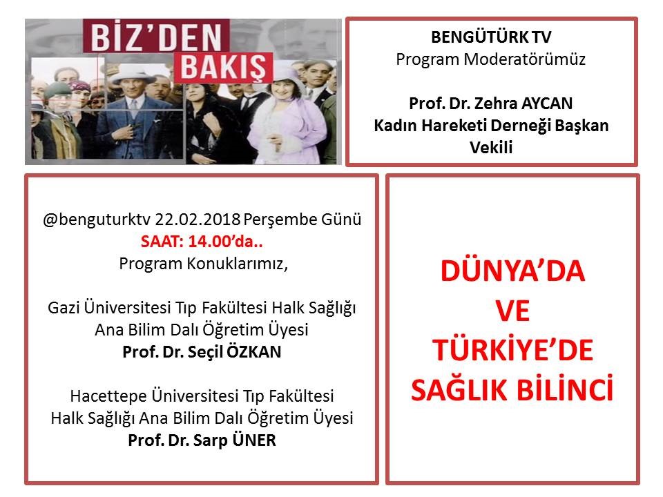 Bengütürk TV - Biz'den Bakış / Dünya'da ve Türkiyede Sağlık Bilinci